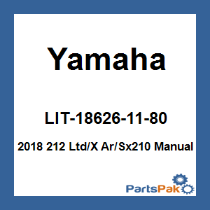 Yamaha LIT-18626-11-80 2018 212 Ltd/X Ar/Sx210 Manual; LIT186261180