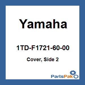 Yamaha 1TD-F1721-60-00 Cover, Side 2; 1TDF17216000