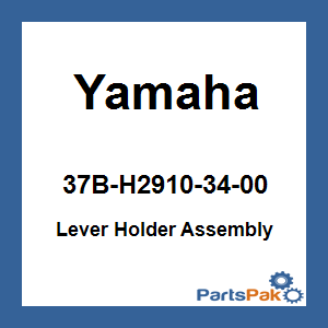 Yamaha 37B-H2910-34-00 Lever Holder Assembly; 37BH29103400