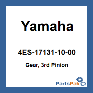 Yamaha 4ES-17131-10-00 Gear, 3rd Pinion; 4ES171311000