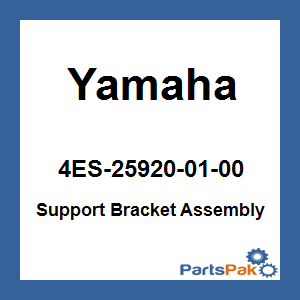 Yamaha 4ES-25920-01-00 Support Bracket Assembly; 4ES259200100
