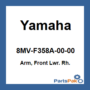 Yamaha 8MV-F358A-00-00 Arm, Front Lower (Right-hand).; 8MVF358A0000