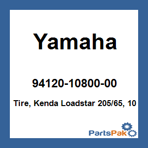 Yamaha 94120-10800-00 Tire, Kenda Loadstar 205/65, 10; 941201080000