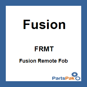 Fusion LED Systems FRMT; Fusion Remote Fob