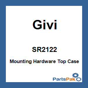 Givi SR2122; Mounting Hardware Top Case