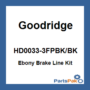 Goodridge HD0033-3FPBK/BK; Ebony Brake Line Kit Touring Tri-Front