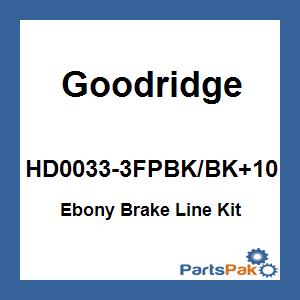 Goodridge HD0033-3FPBK/BK+10; Ebony Brake Line Kit Touring Tri-Front +10