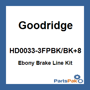 Goodridge HD0033-3FPBK/BK+8; Ebony Brake Line Kit Touring Tri-Front +8