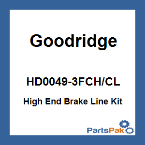 Goodridge HD0049-3FCH/CL; High End Brake Line Kit Touring Non-Abs