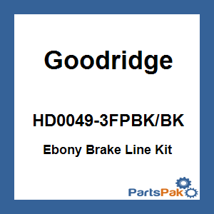 Goodridge HD0049-3FPBK/BK; Ebony Brake Line Kit Touring Tri-Front