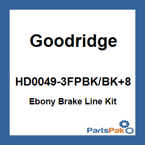 Goodridge HD0049-3FPBK/BK+8; Ebony Brake Line Kit Touring Tri-Front +8