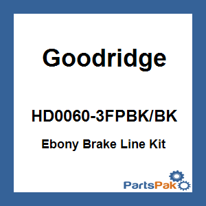 Goodridge HD0060-3FPBK/BK; Ebony Brake Line Kit Dyna Tri-Front