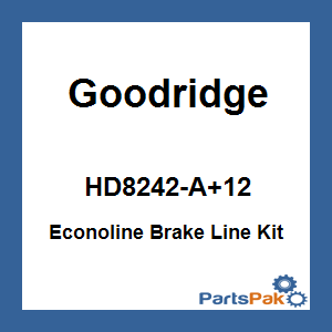 Goodridge HD8242-A+12; Econoline Brake Line Kit Touring Tri-Front +12