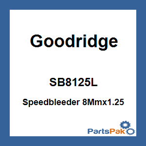 Goodridge SB8125L; Speedbleeder 8-mm x1.25 Long 1.28-inch