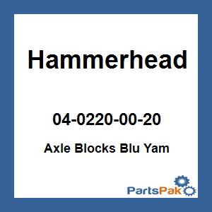 Hammerhead 04-0220-00-20; Axle Blocks Blu Yamaha