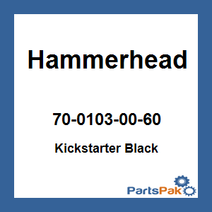 Hammerhead 70-0103-00-60; Kick Starter Black