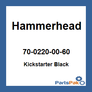 Hammerhead 70-0220-00-60; Kick Starter Black