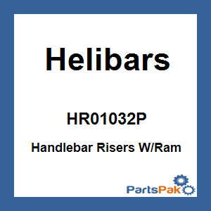 Helibars HR01032P; Handlebar Risers W / Ram