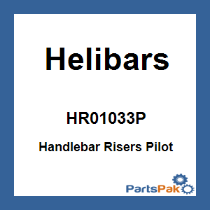Helibars HR01033P; Handlebar Risers Pilot