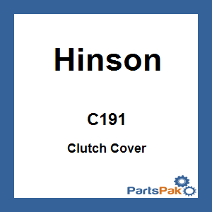 Hinson C191; Clutch Cover