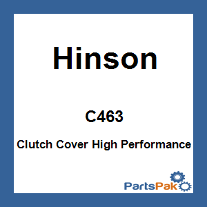 Hinson C463; Clutch Cover High Performance