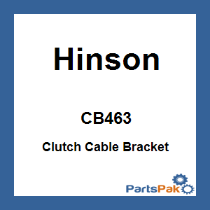 Hinson CB463; Clutch Cable Bracket