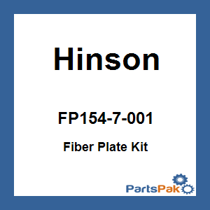 Hinson FP154-7-001; Fiber Plate Kit