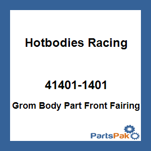 Hotbodies Racing 41401-1401; Grom Body Part Front Fairing Black