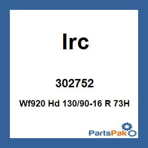 IRC 302752; Wf920 Hd 130/90-16 R 73H