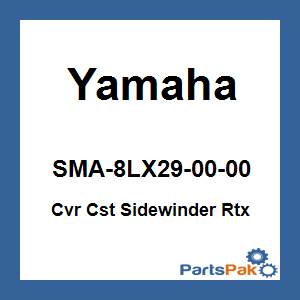 Yamaha SMA-8LX29-00-00 Cover Cst Sidewinder Rtx; SMA8LX290000