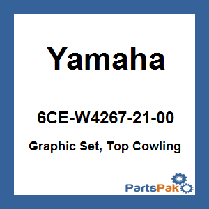 Yamaha 6CE-W4267-21-00 Graphic Set, Top Cowling; New # 6CE-W4267-22-00