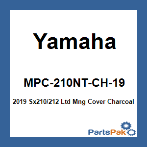 Yamaha MPC-210NT-CH-19 2019 Sx210/212 Ltd Mng Cover Charcoal; MPC210NTCH19