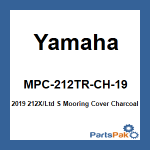 Yamaha MPC-212TR-CH-19 2019 212X/Ltd S Mooring Cover Charcoal; MPC212TRCH19