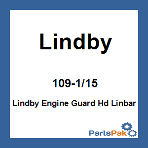 Lindby 109-1/15; Lindby Engine Guard Fits Harley Davidson Linbar Fltr Touring '15-Present Chr