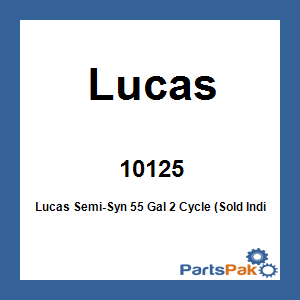 Lucas 10125; Lucas Semi-Syn 55 Gal 2 Cycle (Sold Individually)