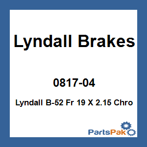 Lyndall Brakes 0817-04; Lyndall B-52 Fr 19 X 2.15 Chrome