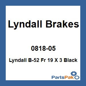 Lyndall Brakes 0818-05; Lyndall B-52 Fr 19 X 3 Black