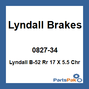 Lyndall Brakes 0827-34; Lyndall B-52 Rr 17 X 5.5 Chr