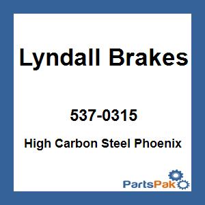 Lyndall Brakes 537-0315; High Carbon Steel Phoenix Front Rotor Chrome
