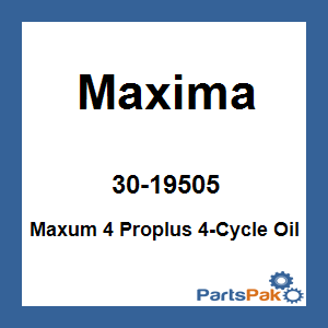 Maxima 30-19505; Proplus 4-Cycle Oil 10W-50 5Gal