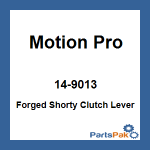 Motion Pro 14-9013; Forged Shorty Clutch Lever