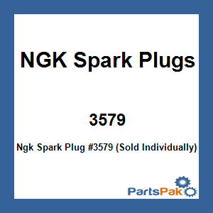 NGK Spark Plugs 3579; Ngk Spark Plug #3579 (Sold Individually)