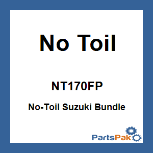 No Toil NT170FP; No-Toil Fits Suzuki Bundle