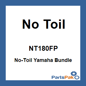No Toil NT180FP; No-Toil Fits Yamaha Bundle