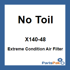 No Toil X140-48; Extreme Condition Air Filter