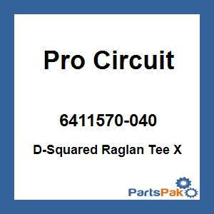 Pro Circuit 6411570-040; D-Squared Raglan Tee X