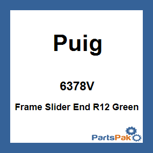 Puig 6378V; Frame Slider End R12 Green