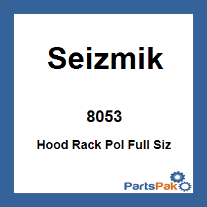 Seizmik 08053; Hood Rack Pol Full Siz