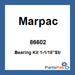 Marpac 86602; Bearing Kit 1-1/16-inch Straight