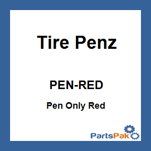 Tire Penz PEN-RED; Pen Only Red